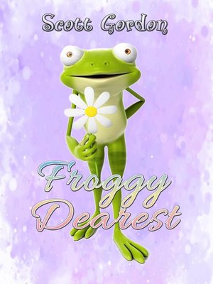 cover image of Froggy Dearest
